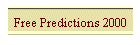 Free Predictions 2000