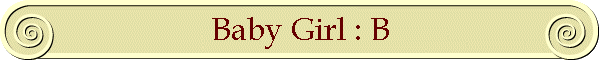 Baby Girl : B